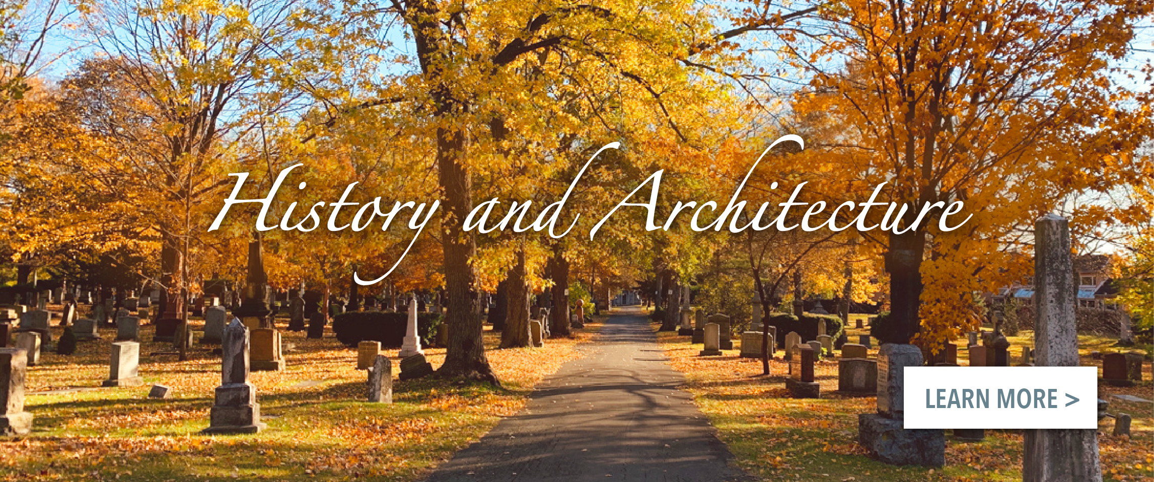 History and Architecture - learn more